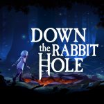 Down The Rabbit Hole