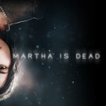 Martha is Dead